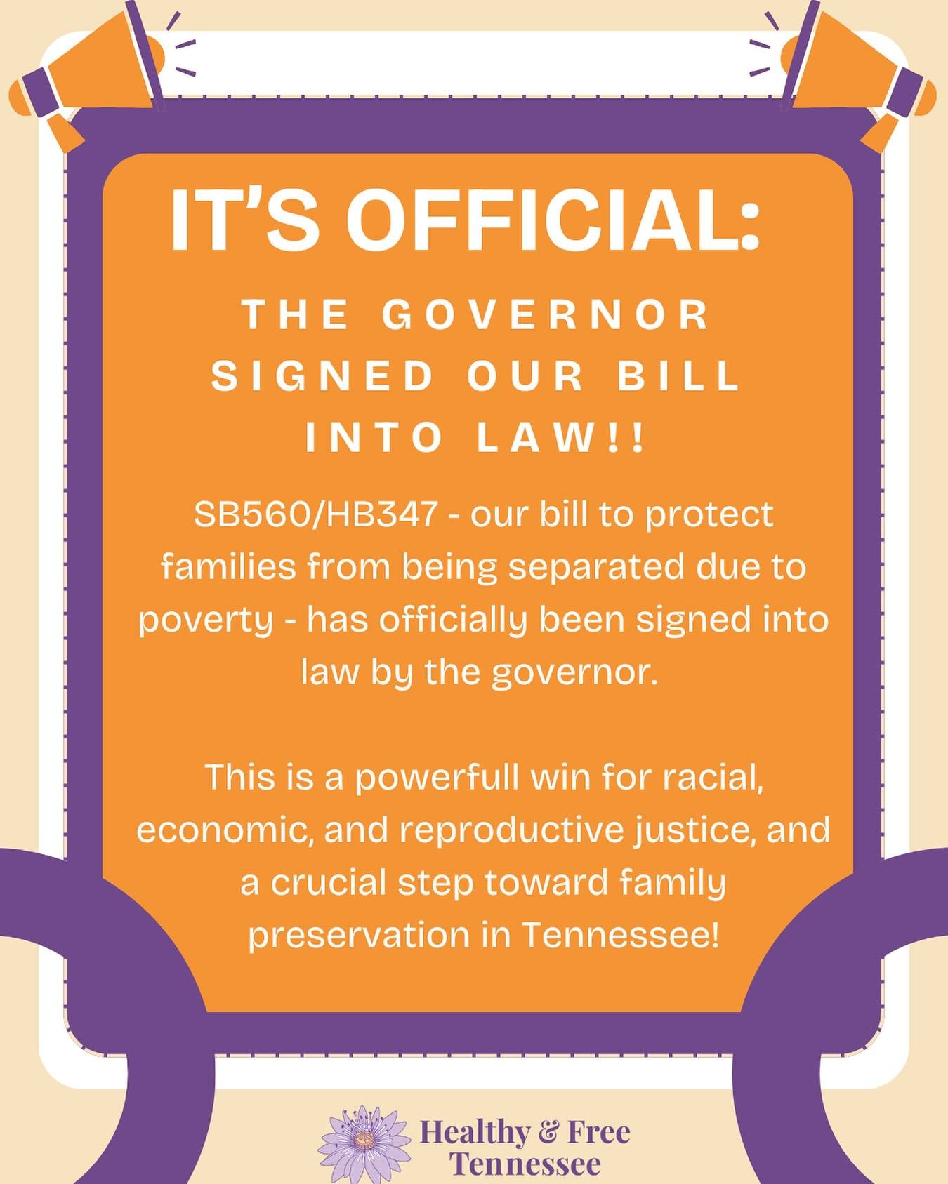 🥳It’s official — our bill is now LAW!🎉
The governor signed SB560/HB347 into law. This law will protect Tennessee families by making it clear: poverty is not child neglect. The law goes into effect on July 1st, 2025.
This is a major w