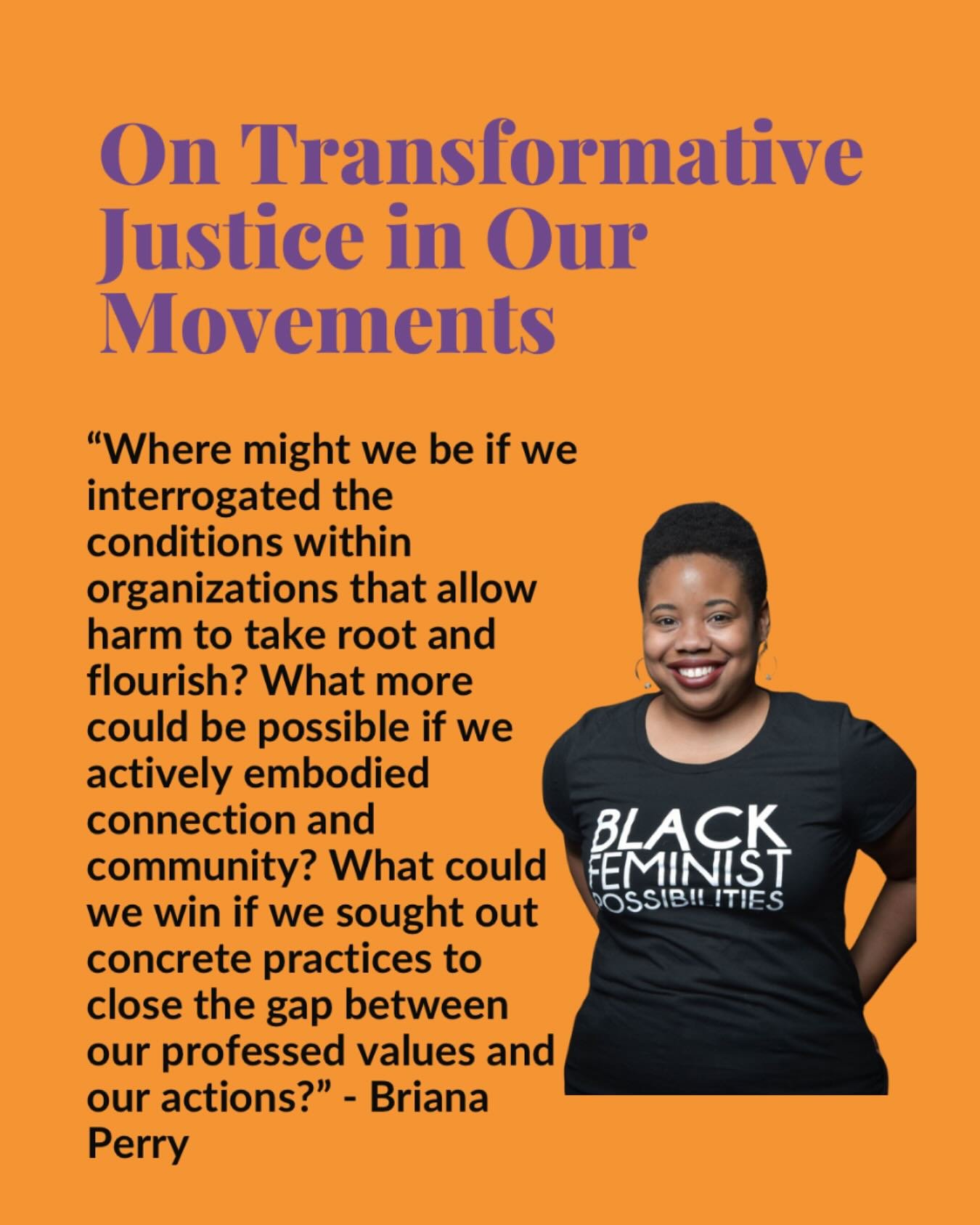 ⭐️💫Out brilliant Executive Director, Briana Perry, wrote a piece for @soiltjp on Transformative justice and building sustainable and accountable movements! Check it out at the link in our bio! Image te t in alt-text
