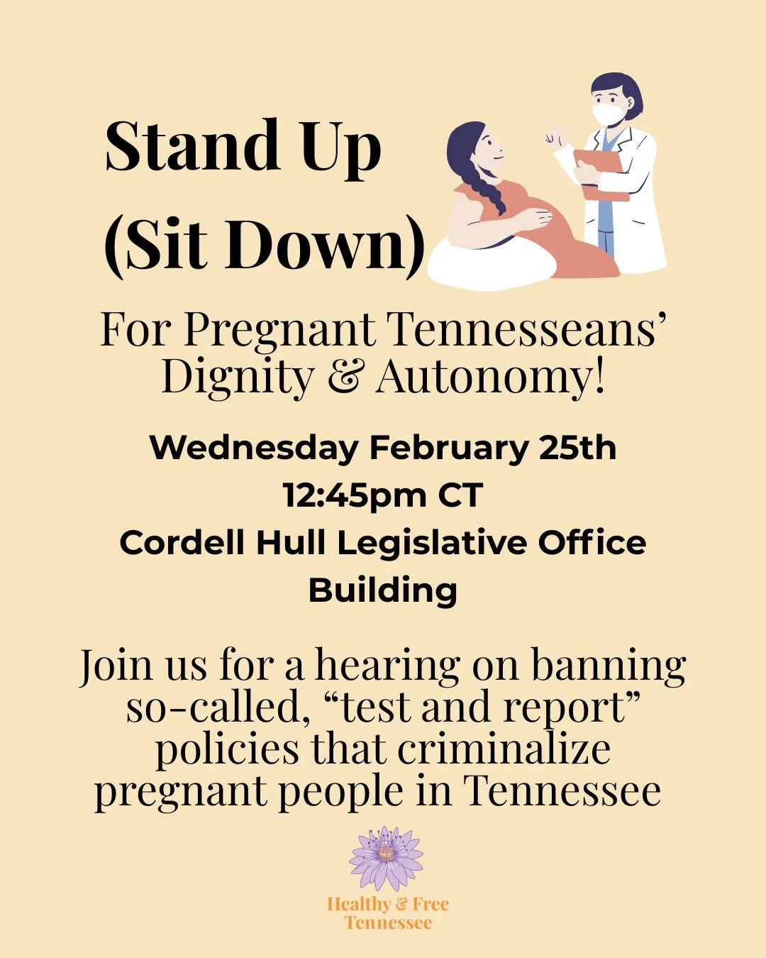 y'all we are beyond excited that our Informed Consent bill (SB 1039 / HB 1102), which requires hospitals to get informed consent BEFORE substance testing pregnant and postpartum folks, is getting a hearing! Join us on Wednesday February 25th at 12:45