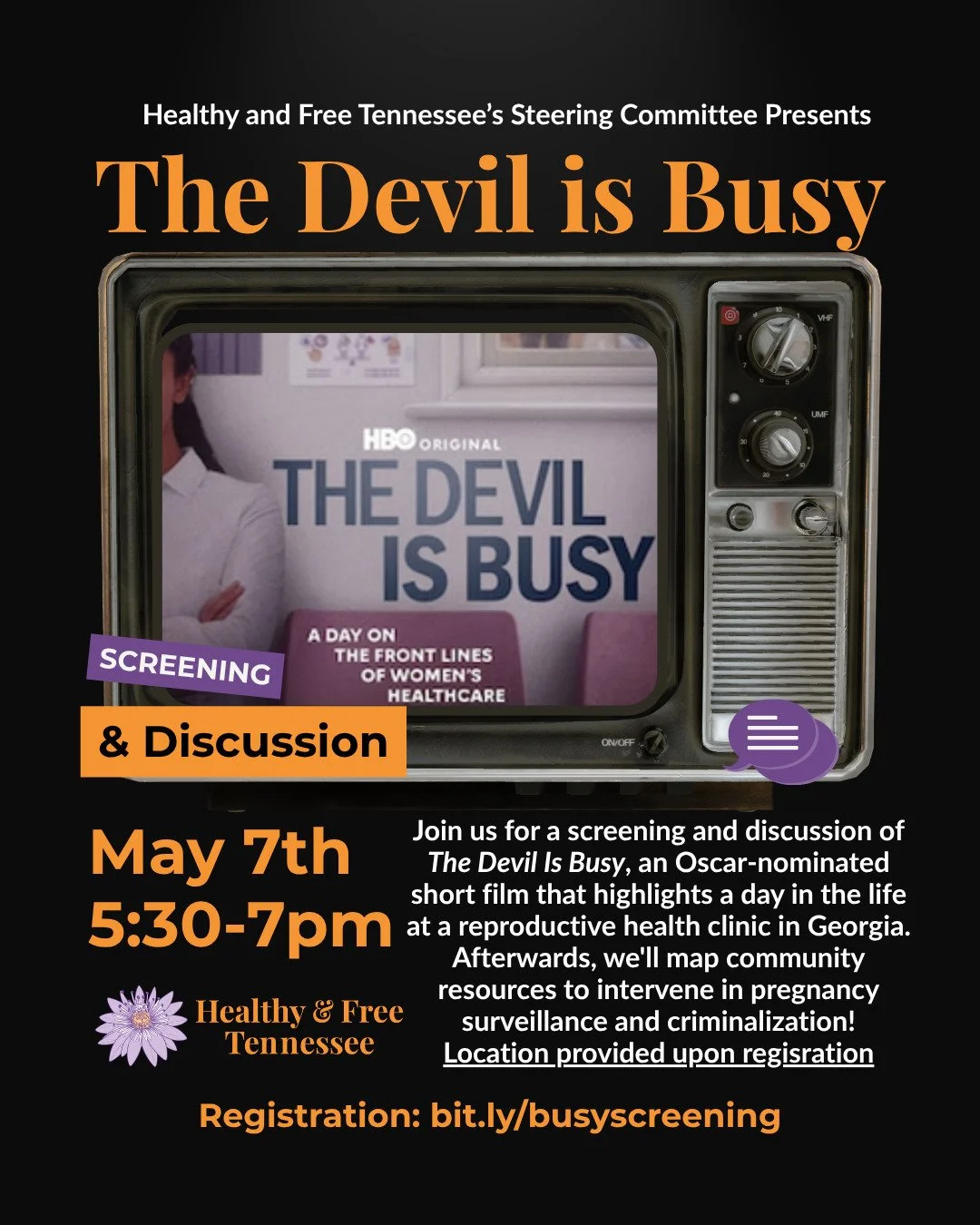 🎥 Join Healthy &amp; Free TN's Steering Committee for a screening and discussion of The Devil Is Busy, an Oscar-nominated short film that highlights a day in the life at a reproductive health clinic in Georgia. Afterwards, we'll map community resour