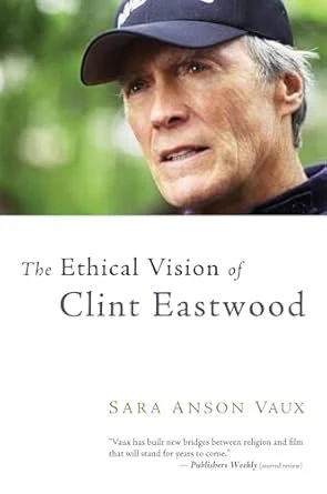 The Ethical Vision of Clint Eastwood.jpg