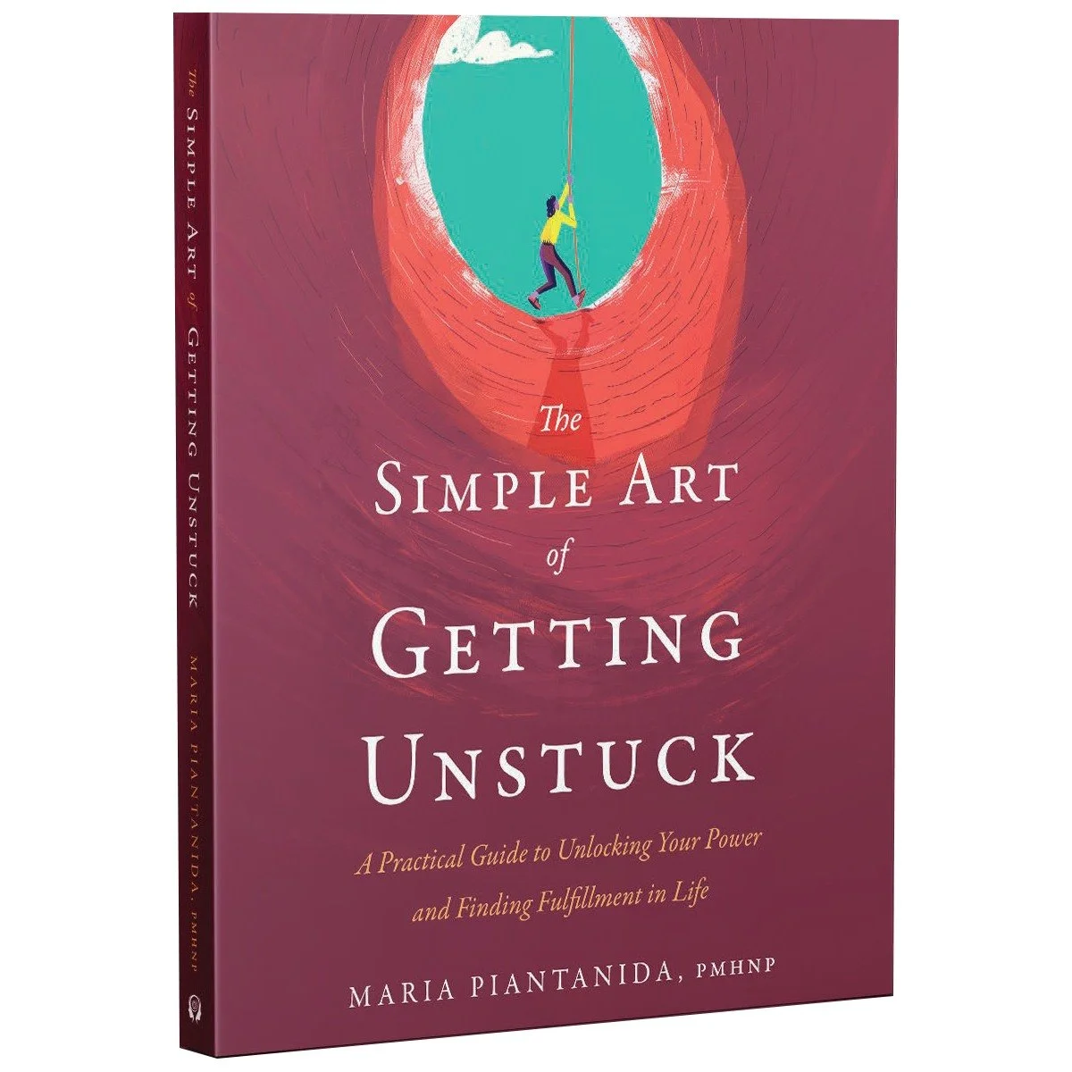 Book cover titled 'The Simple Art of Getting Unstuck' by Maria Piantanida, featuring an illustration of a person swinging inside a hole in the ground with a sky and clouds visible at the top.