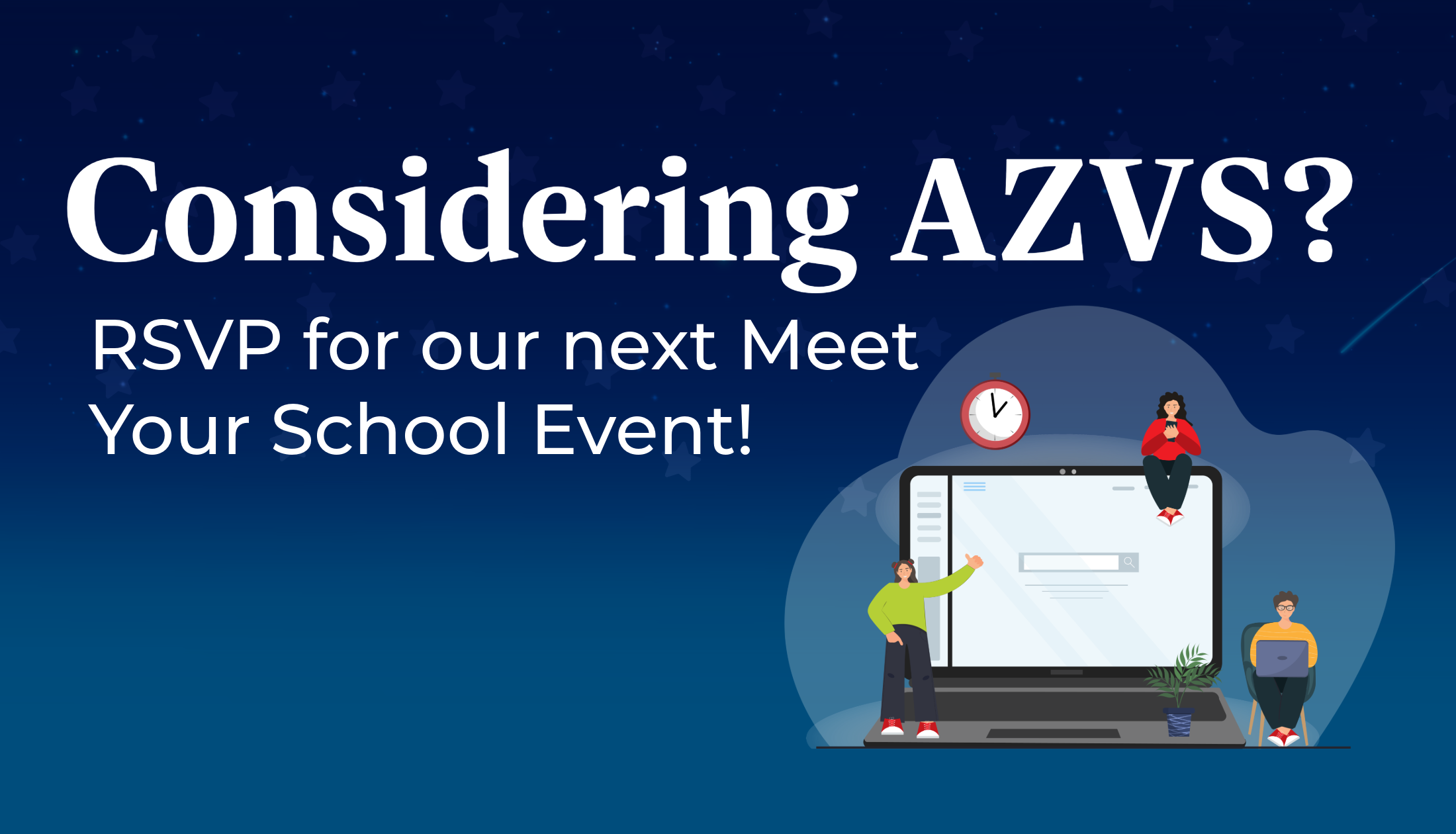 A blue footer with the same illustration as the header. White text reads "Considering AZVS? RSVP for our next Meet Your School Event!"