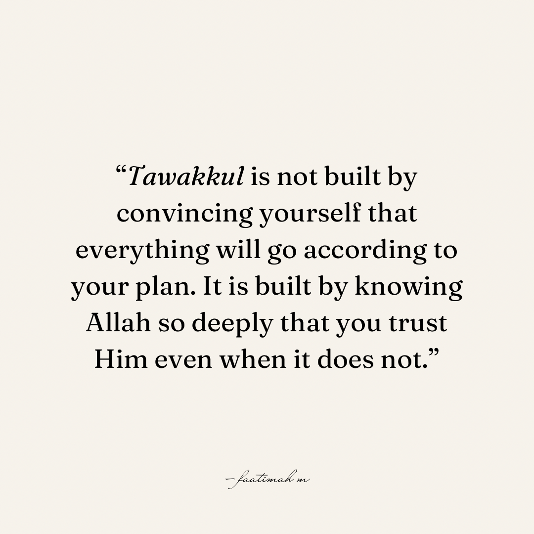 Tawakkul Begins Where Knowing Allah Deepens
