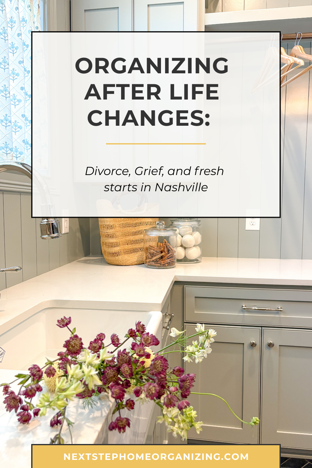 Organizing After Life Changes: Divorce, Grief, and Fresh Starts in Nashville