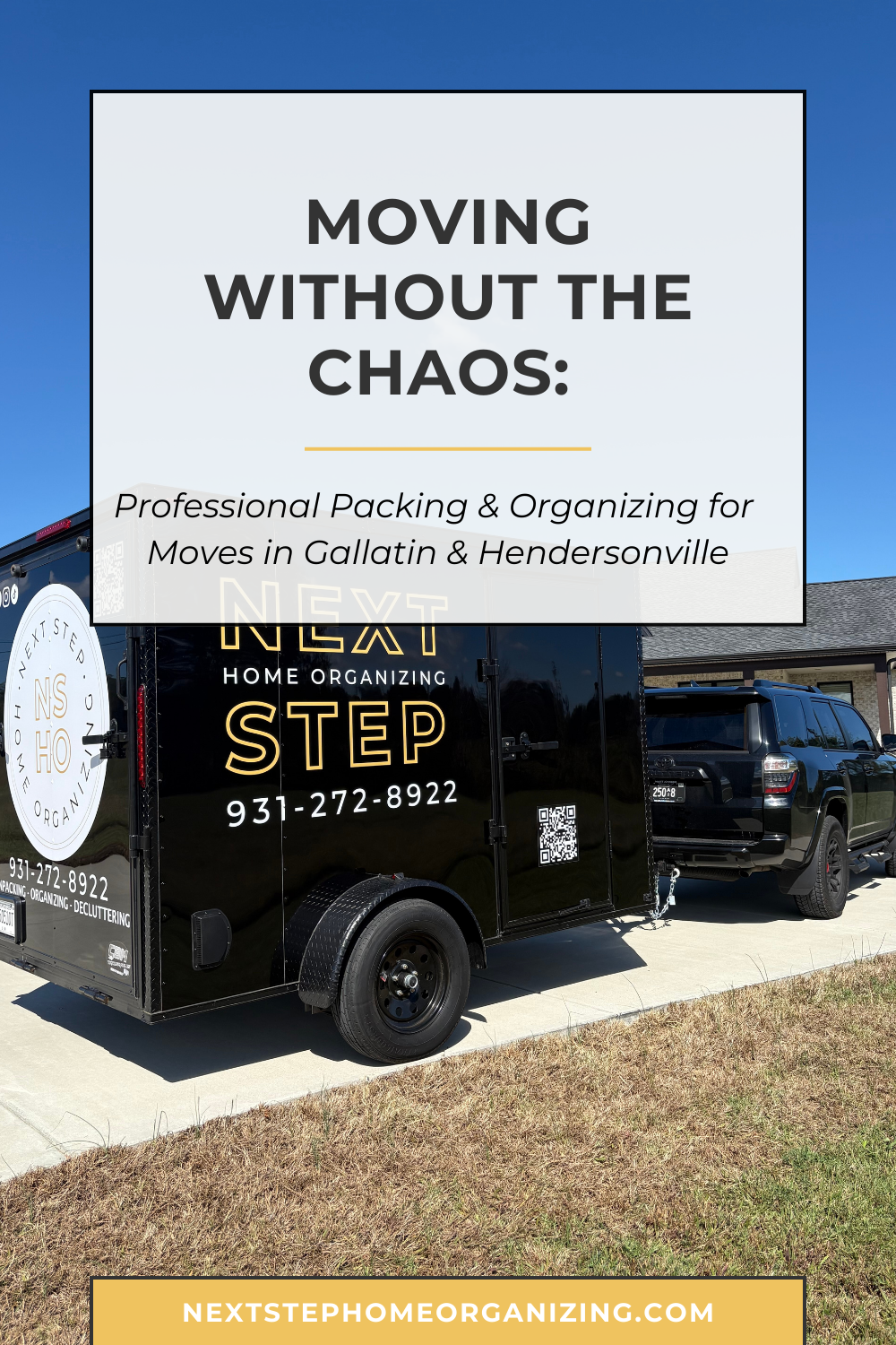 Moving Without the Chaos: Professional Packing &amp; Organizing for Moves in Gallatin &amp; Hendersonville, TN