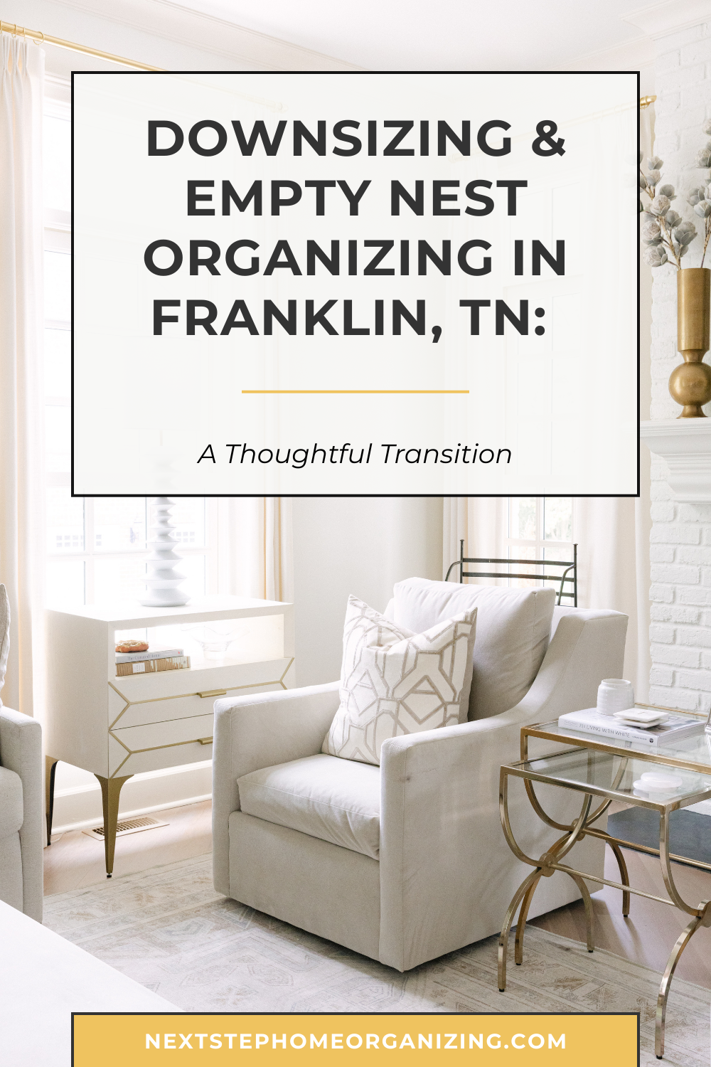 Downsizing &amp; Empty Nest Organizing in Franklin, TN: A Thoughtful Transition