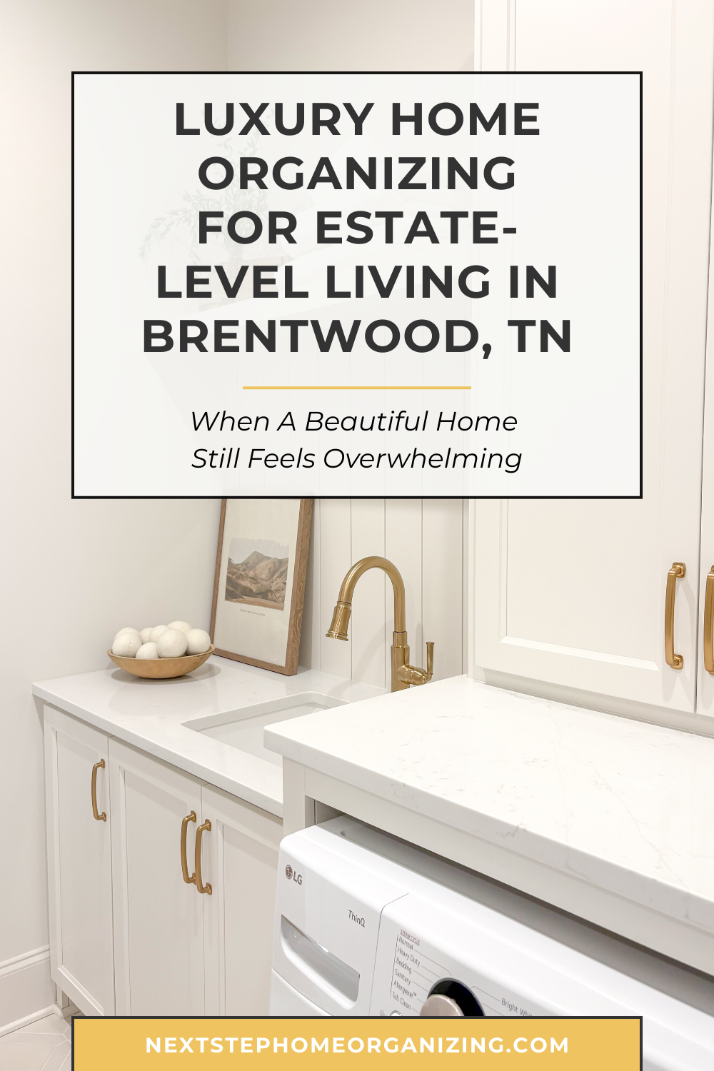 Luxury Home Organizing for Estate-Level Living in Brentwood, TN