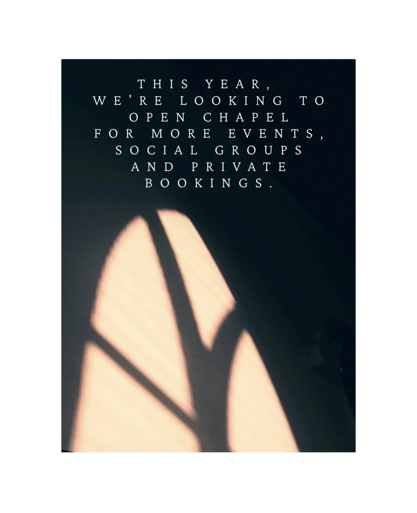 This year we're looking to expand Chapel for more events, Social groups &amp; Private events.

If you're looking for a unique and special location to host your Social groups, book clubs, Poetry clubs, or looking for a venue for Private events, get in