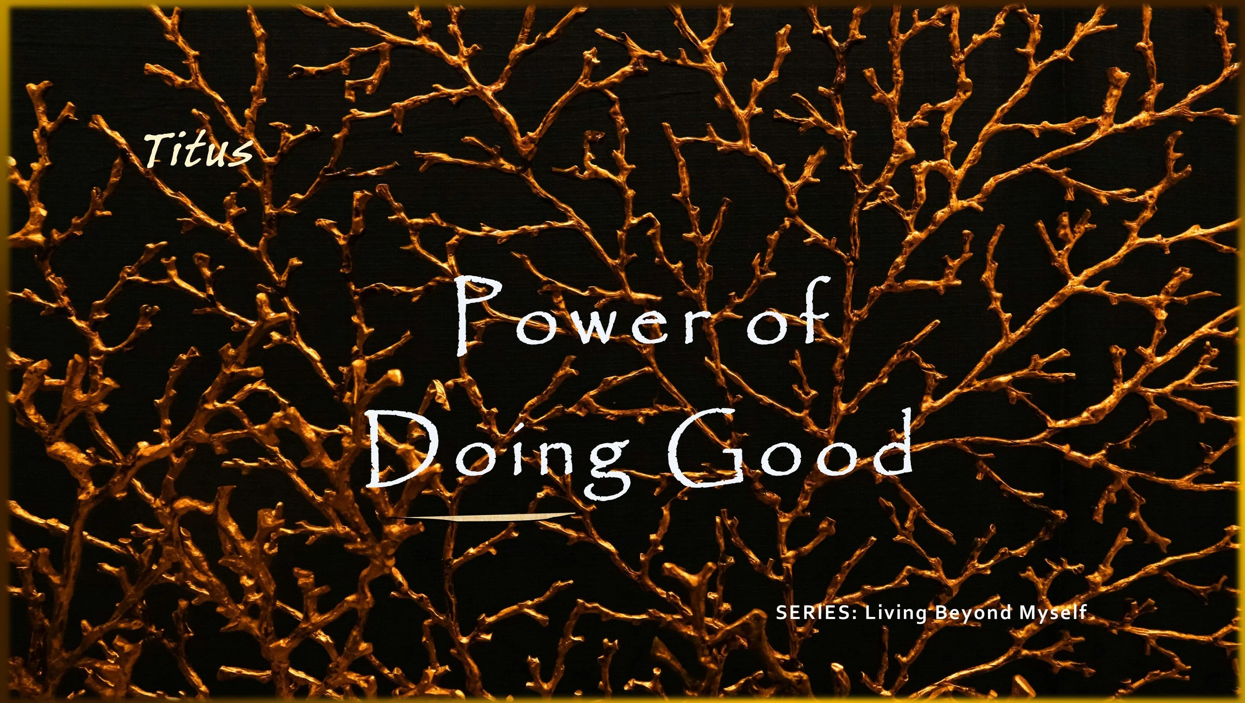 Power of Doing Good
