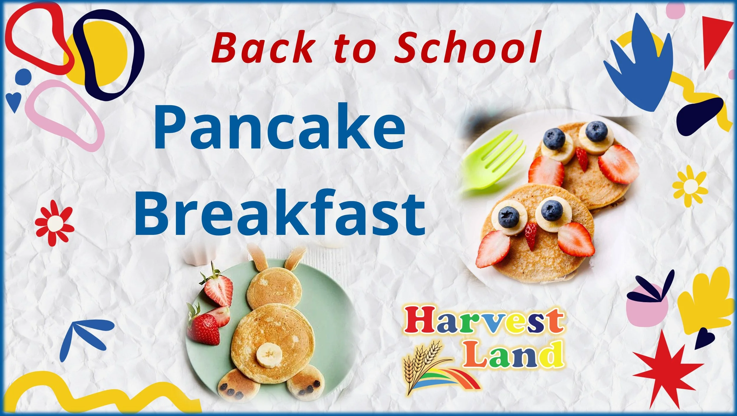 Harvestland Back to School Pancake Breakfast