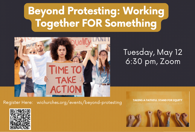 Taking A Faithful Stand Webinar Series: Beyond Protesting: Working Together FOR Something