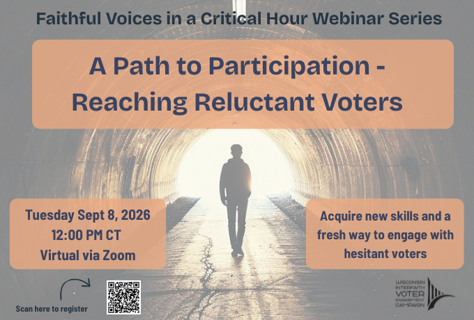 Faithful Voice in a Critical Hour: A Path to Participation – Reaching Reluctant Voters