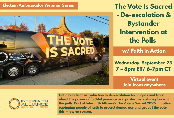 The Vote Is Sacred - De-escalation & Bystander Intervention at the Polls with Faith in Action