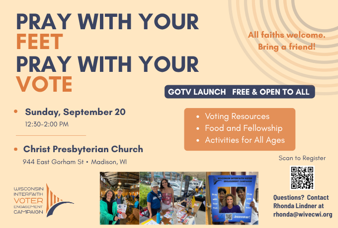 Pray with your Feet, Pray with Your Vote-GOTV Launch