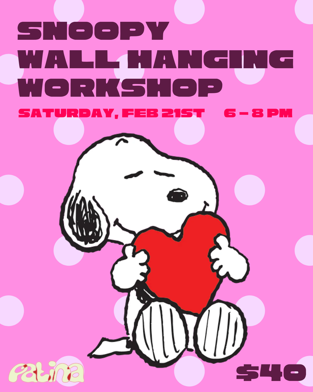 Feb 21 6-8pm Snoopy Love Wall Hanging Workshop