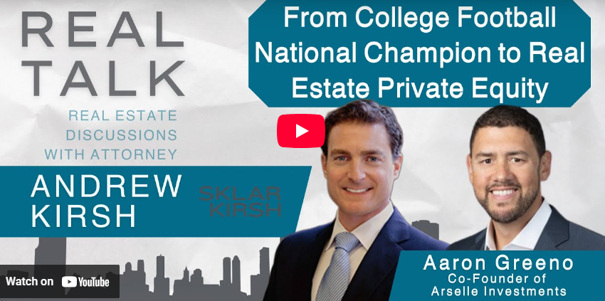 Real Talk: Real Estate Discussions with Andrew Kirsh & Aaron Greeno