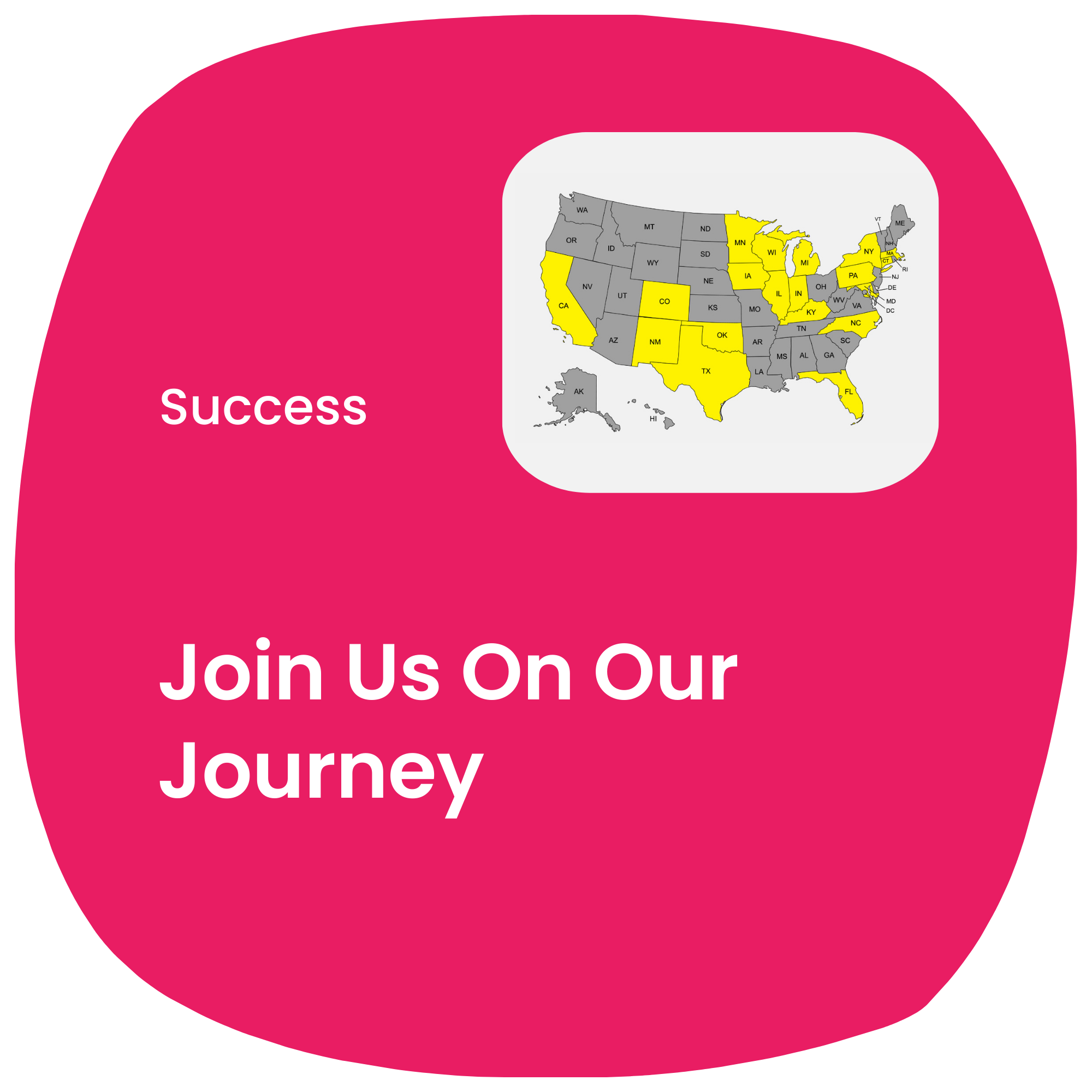 Join Us On Our Journey: Our 50 State Campaign