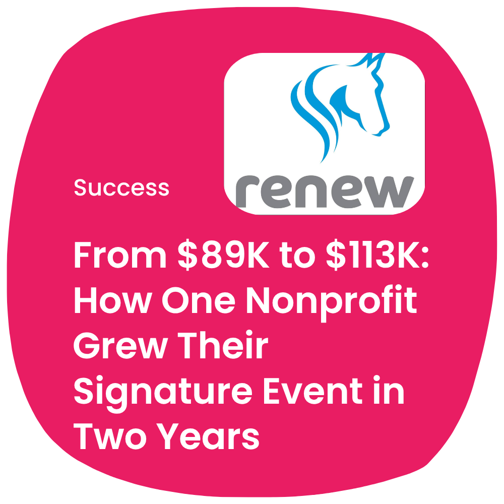 From $89K to $113K: How One Nonprofit Grew Their Signature Event in Two Years