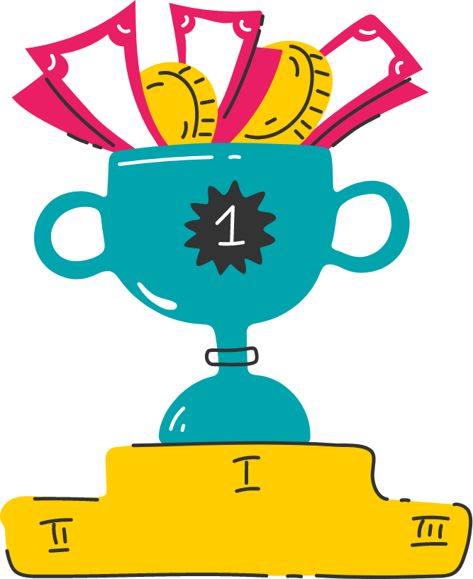 A trophy with a number one badge, filled with coins and dollar bills, on a podium labeled I.