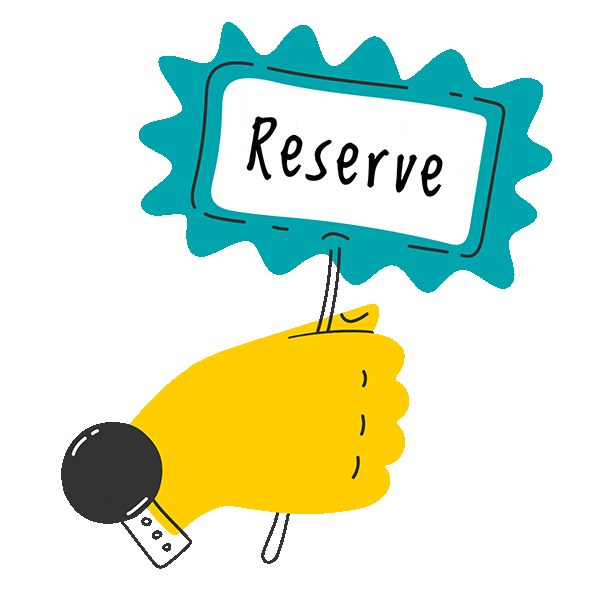 Yellow hand holding a sign with a blue frame that reads "Reserve".