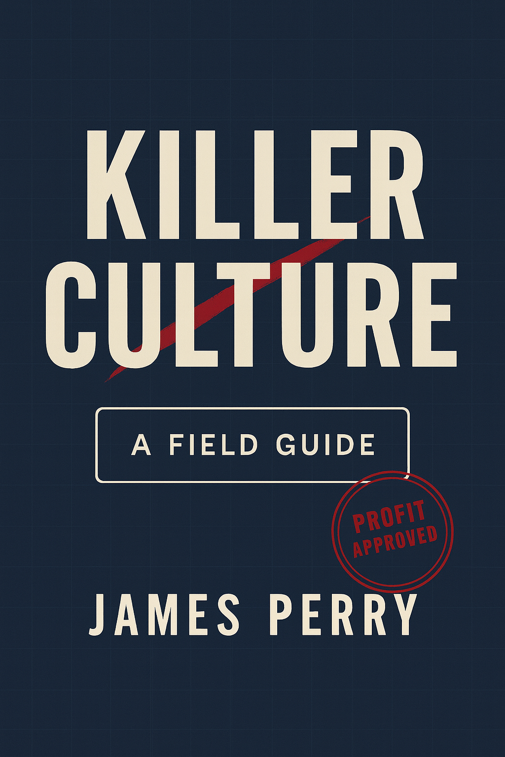 Killer Culture: Field Guide