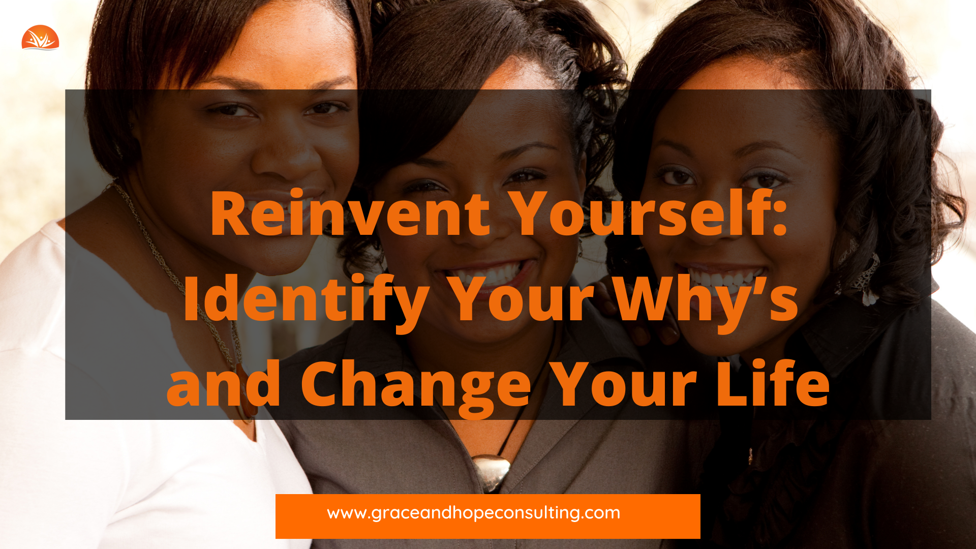 Reinvent Yourself: Identify Your Why’s and Change Your Life