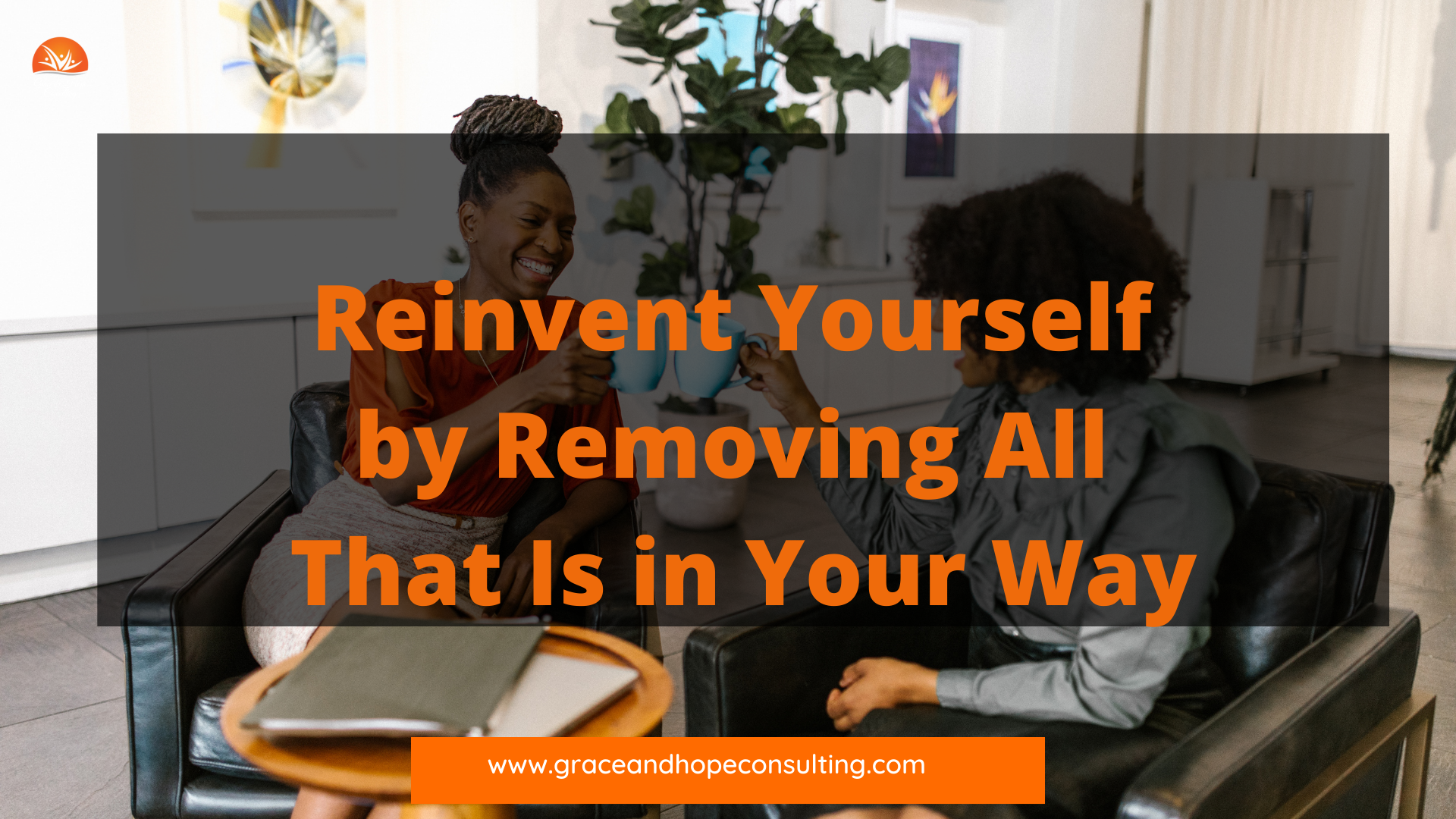Reinvent Yourself by Removing All That Is in Your Way