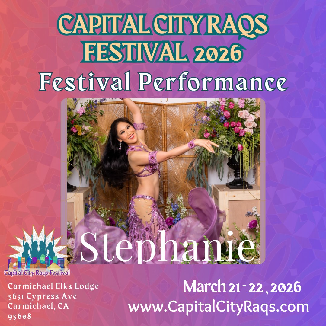 Stephanie will be performing at Capital City Raqs 2026 on March 22, 2026