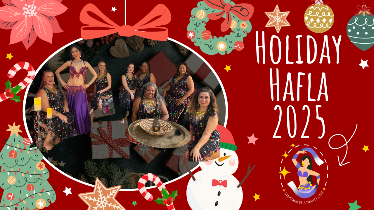 December 2025: Holiday Love to My Belly Dance Students