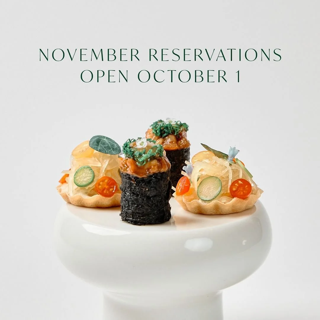 Limited tables will be released for November on October 1. 

Reserve through the link in bio. We look forward to welcoming you (or welcoming you back).