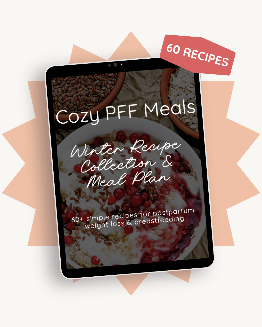 Winter Recipe Collection & Meal Plan of 60 simple recipes for postpartum weight loss and breastfeeding.