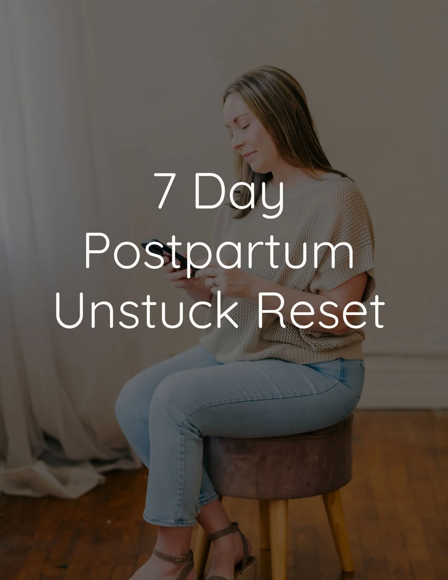 7-Day Postpartum Unstuck Reset