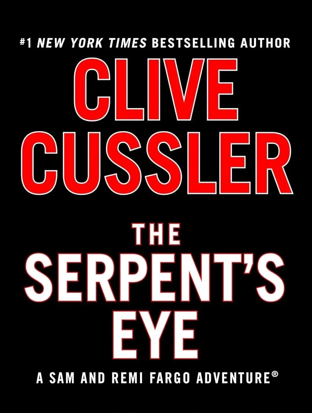 Book cover for 'The Serpent's Eye' by Clive Cussler, with bold red and white text on a black background.