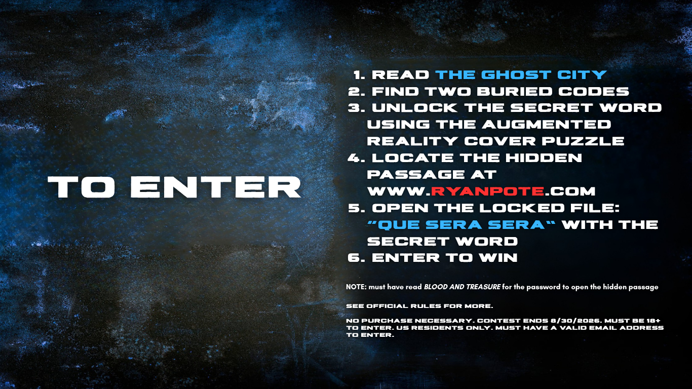 Instructions for a puzzle game on a dark, starry background. Steps include reading 'The Ghost City', finding two buried codes, unlocking a secret word using an augmented reality puzzle, locating a hidden passage on a website, opening a locked file with a secret phrase, and entering to win. Additional notes specify reading 'Blood and Treasure' for the password and rules for contest entry.