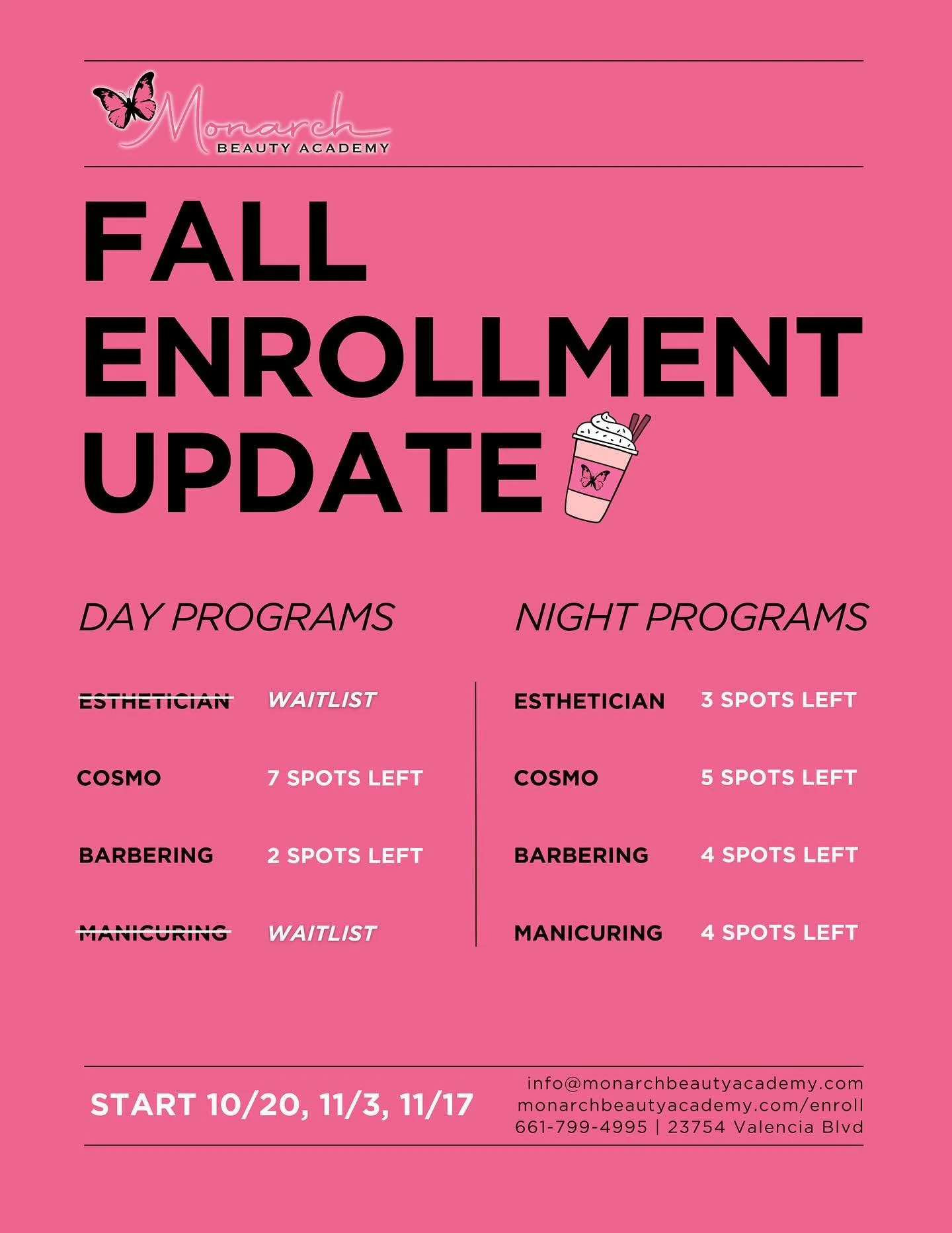 Fall enrollment is filling fast! Limited spots left in daytime courses &mdash; with room still available in our flexible night classes. Next start dates: 10/20, 11/3 &amp; 11/17 

📍Visit our Valencia campus today
🔗www.monarchbeautyacademy.com for p