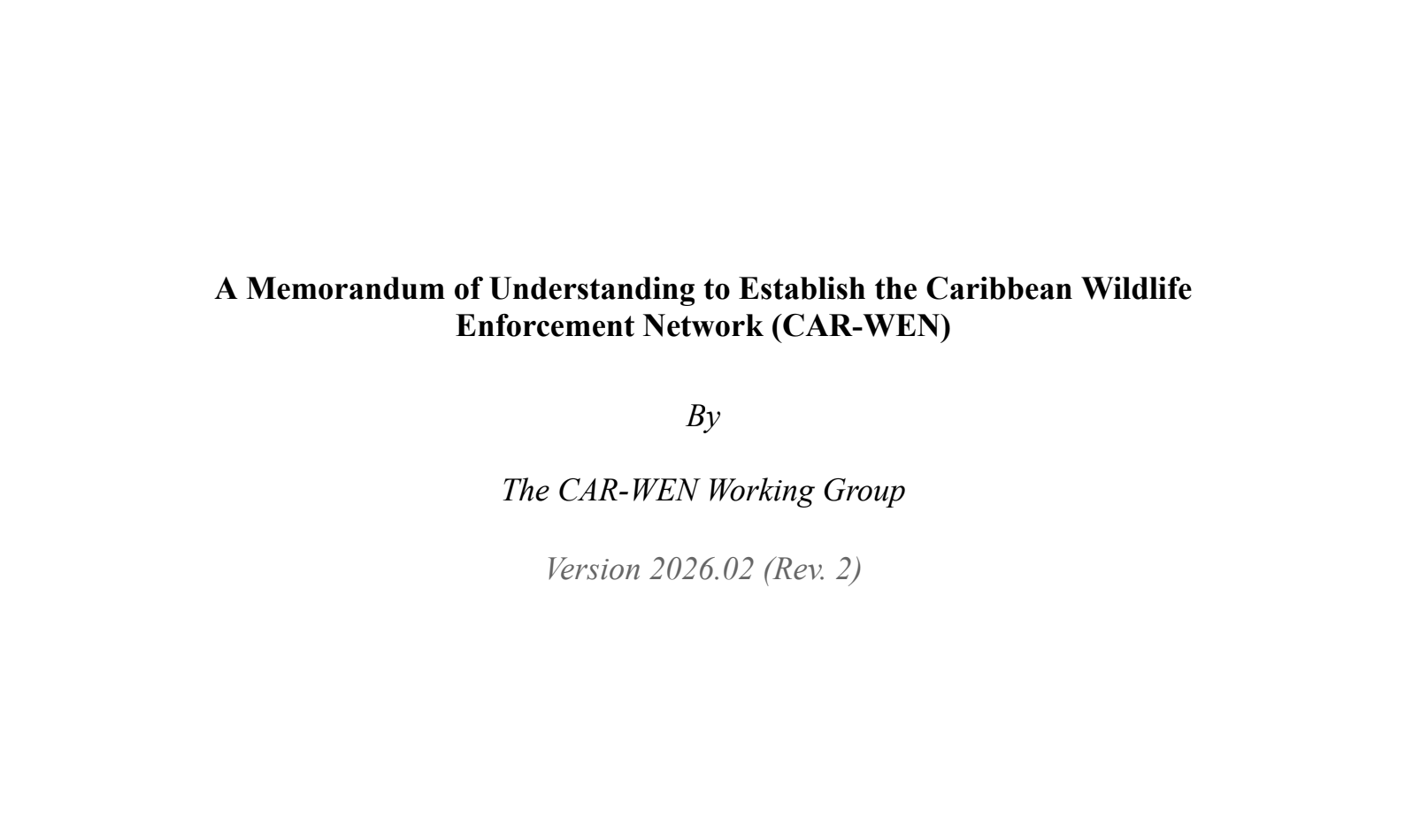 Network Formalisation and the CAR-WEN Memorandum of Understanding