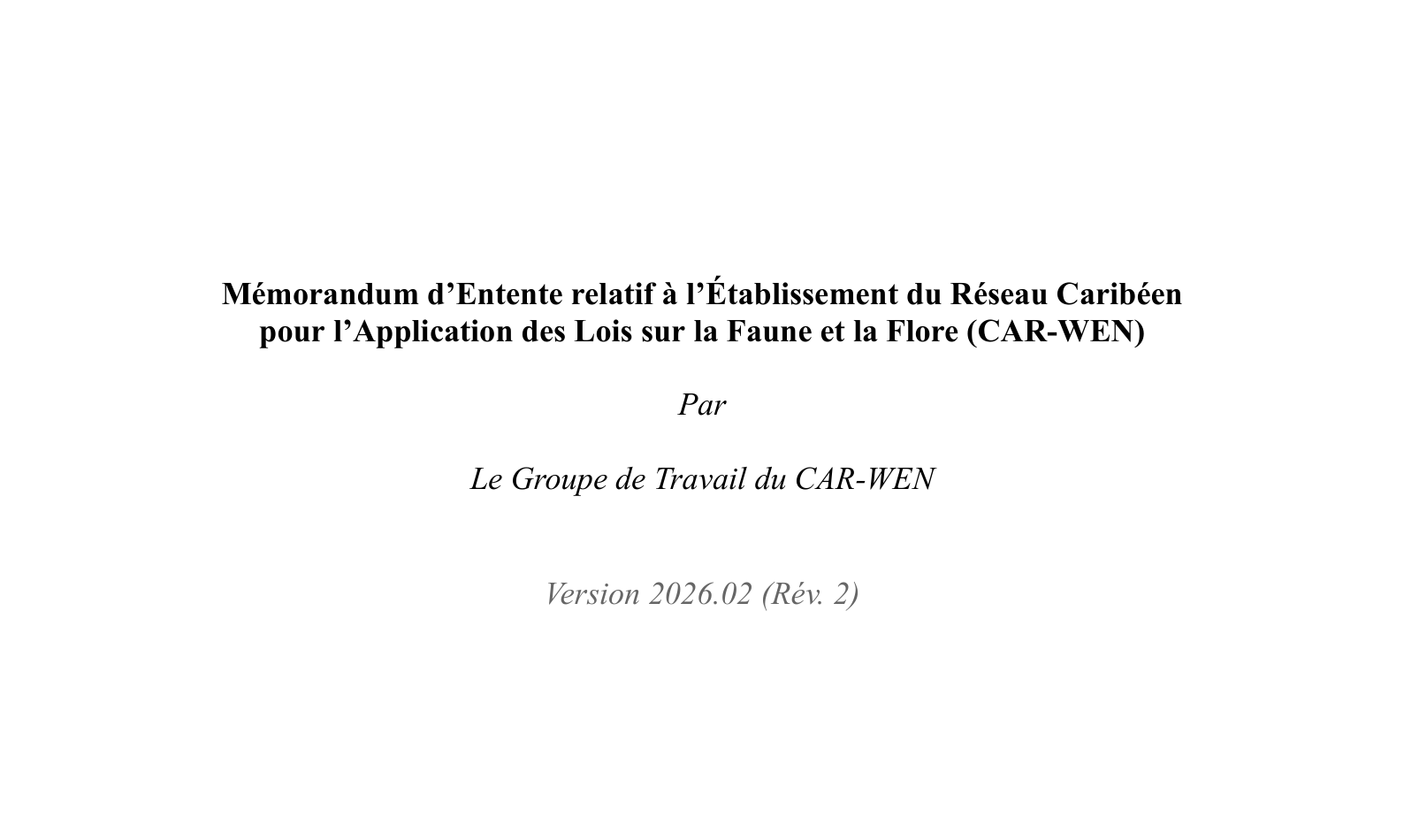 Formalisation du réseau et Mémorandum d’Entente du CAR-WEN