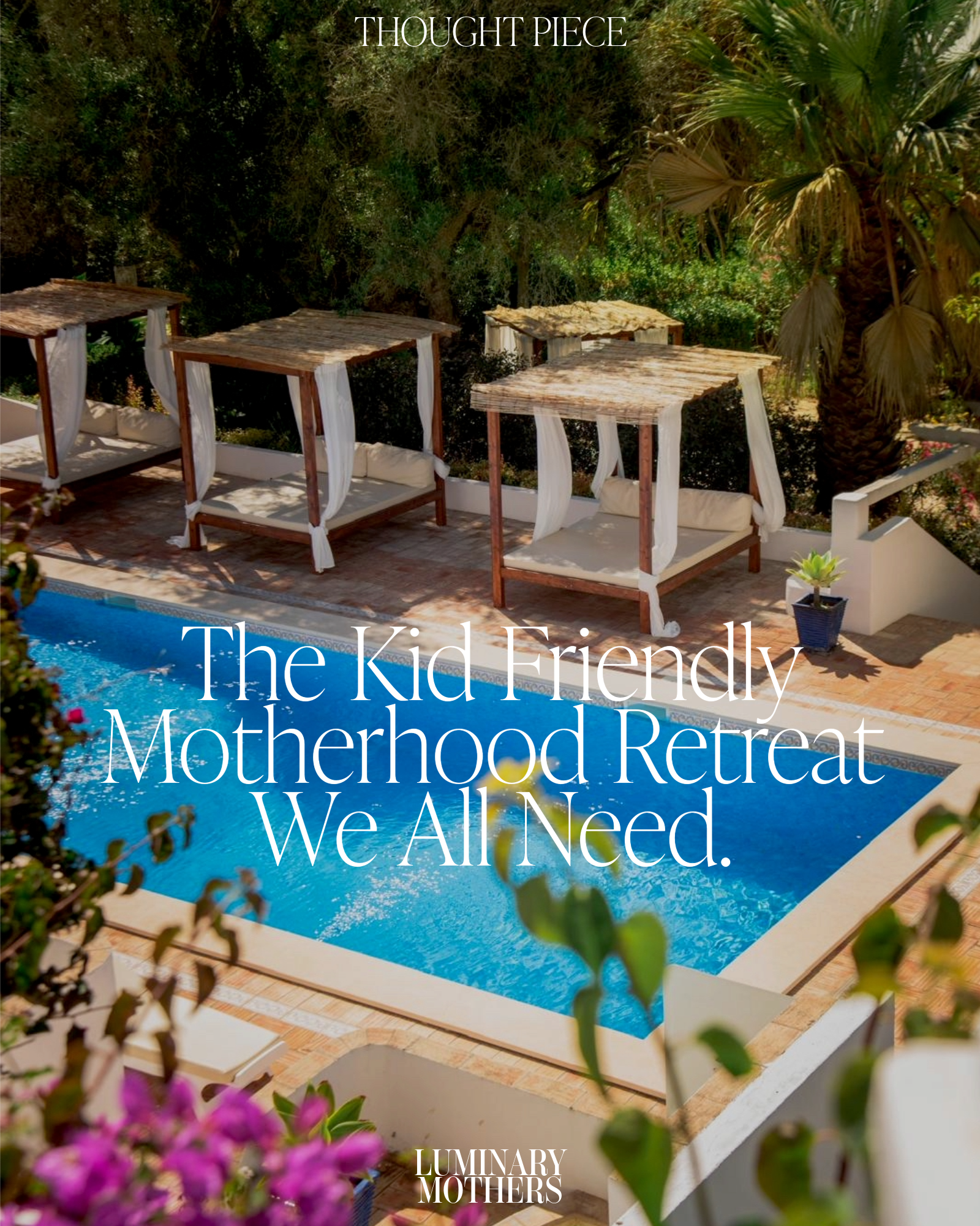 Mother Retreat Motherhood Retreat Luminary Mothers Mind the Mom Portugal Yoga Retreat for Kids Travel Recommendations for families mothers kid friendly portugal juliana herrmann