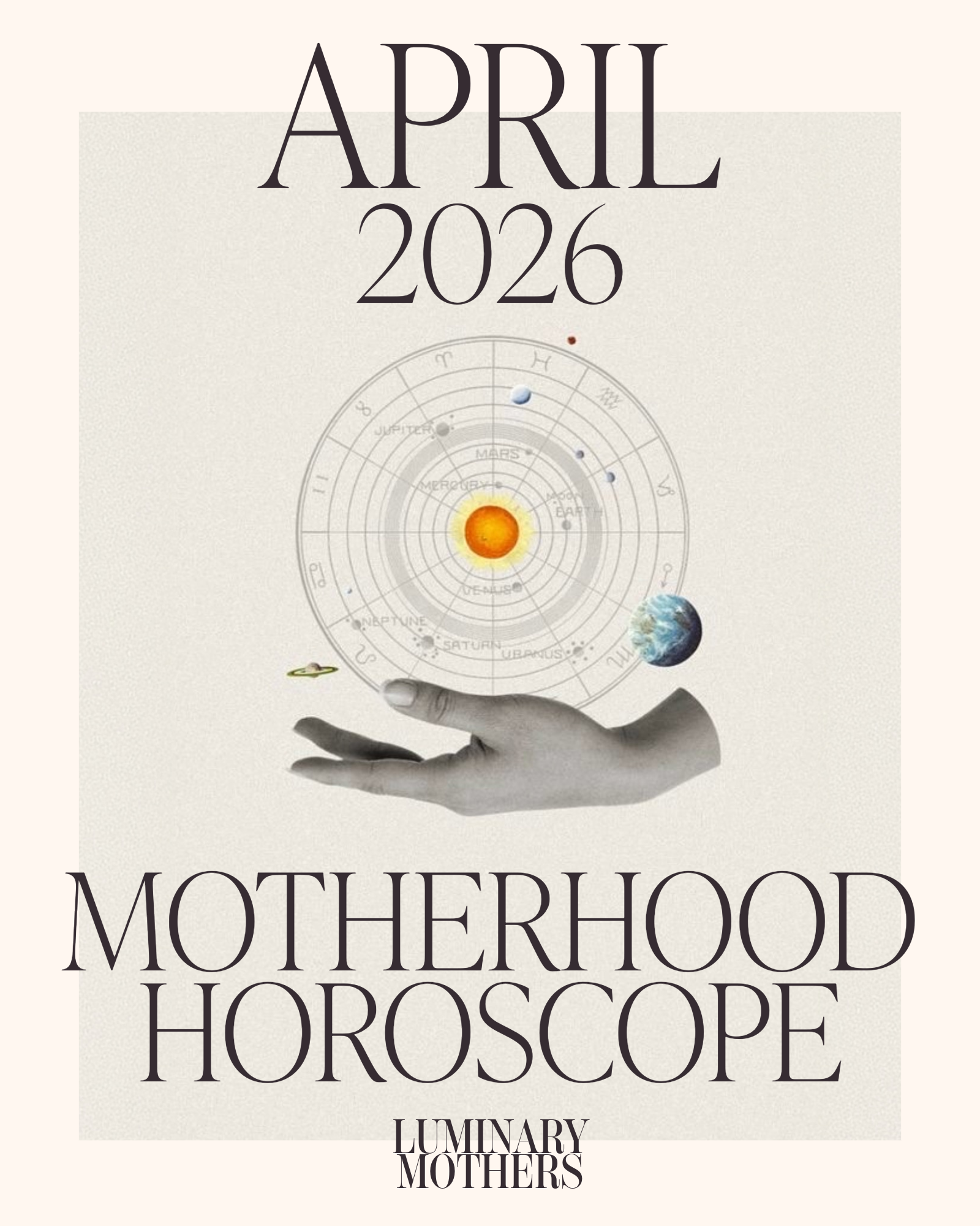 April Horoscope Motherhood Luminary Mothers Zodiac 2026 Chinese Horoscope Year of the Horse