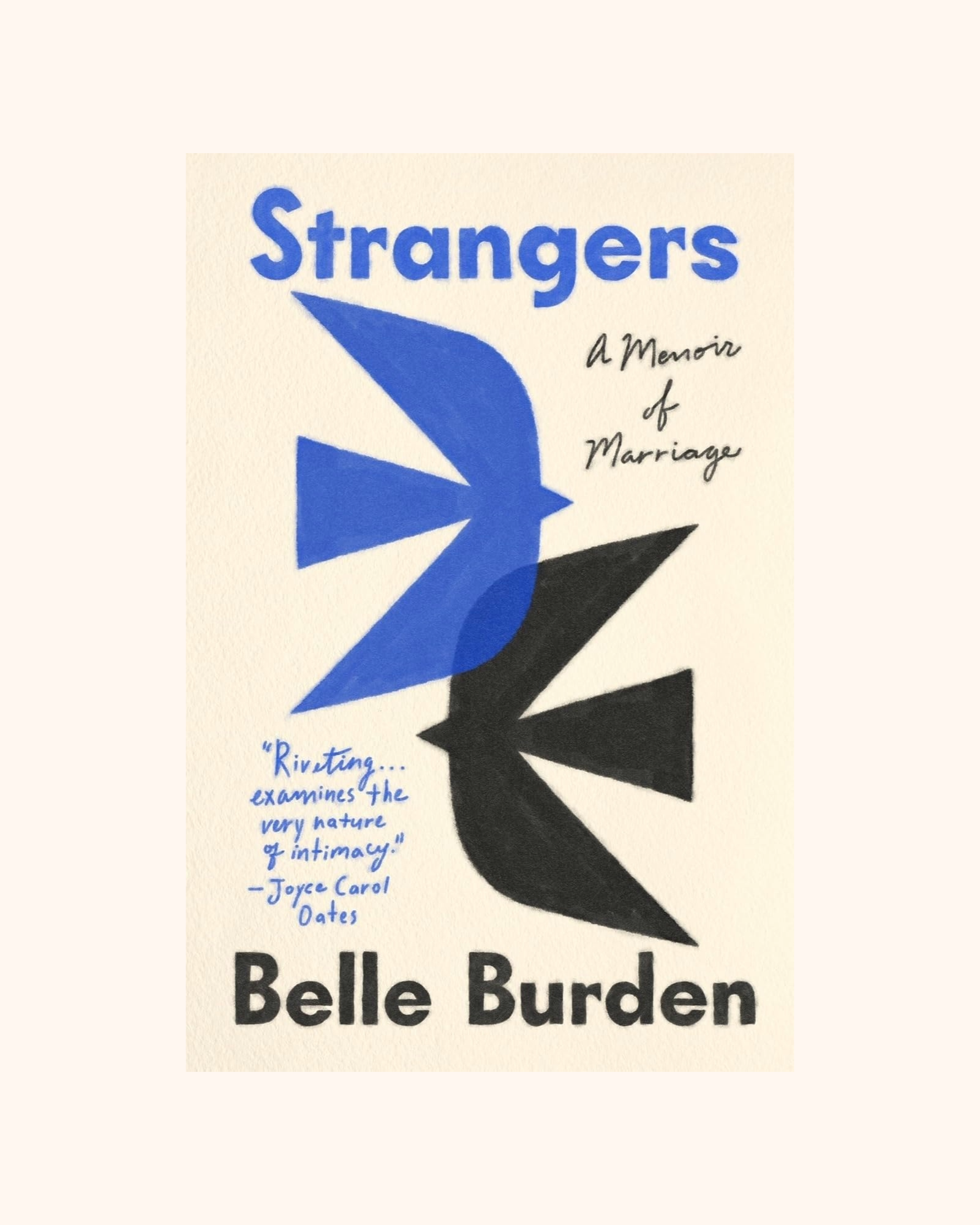 Strangers Belle Burden Gwyneth Paltrow Book A Memoir or Marriage Luminary Mothers Alice Codford What We Love This Week