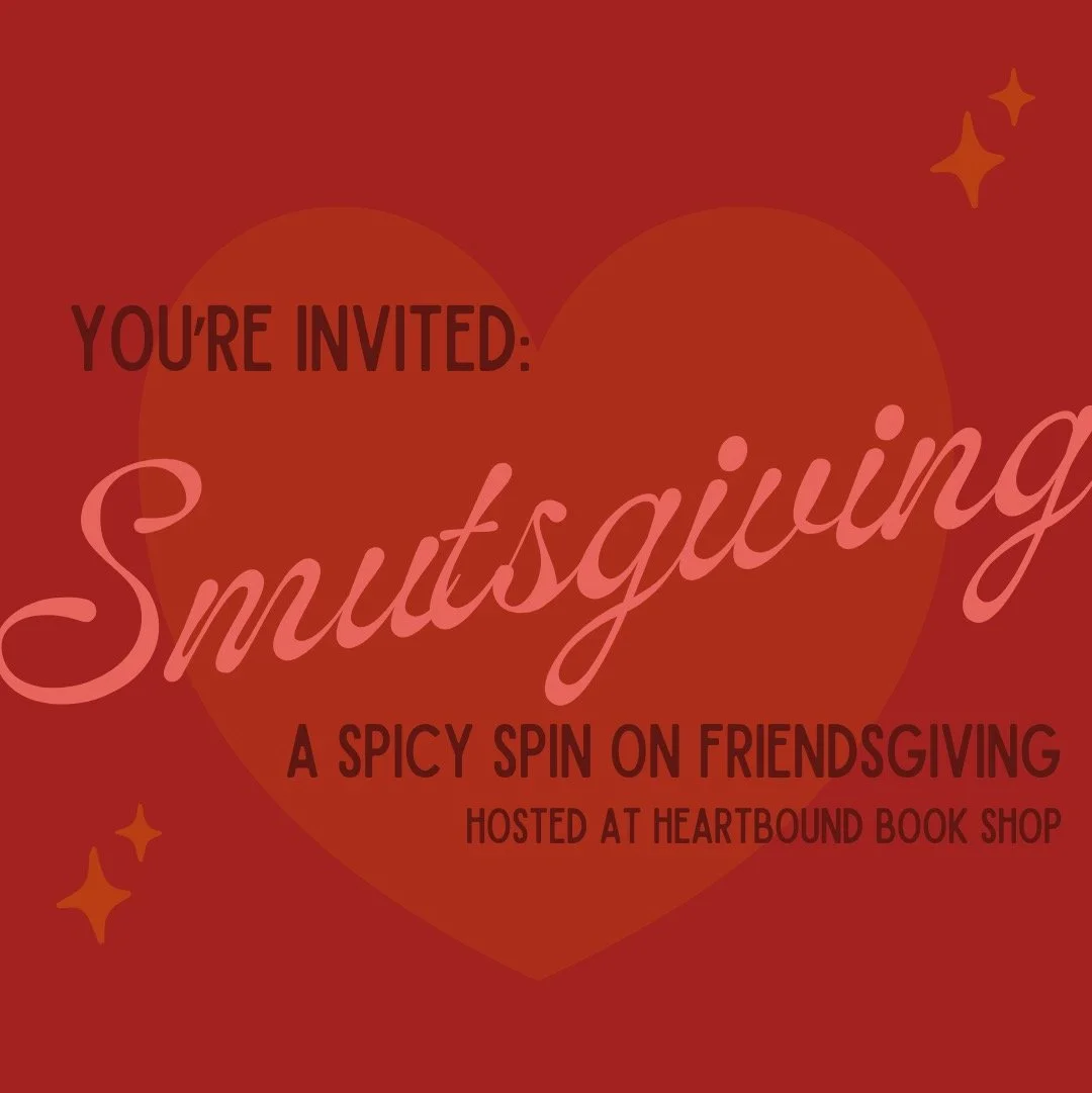 Smutsgiving Dinner at Heartbound Book Shop