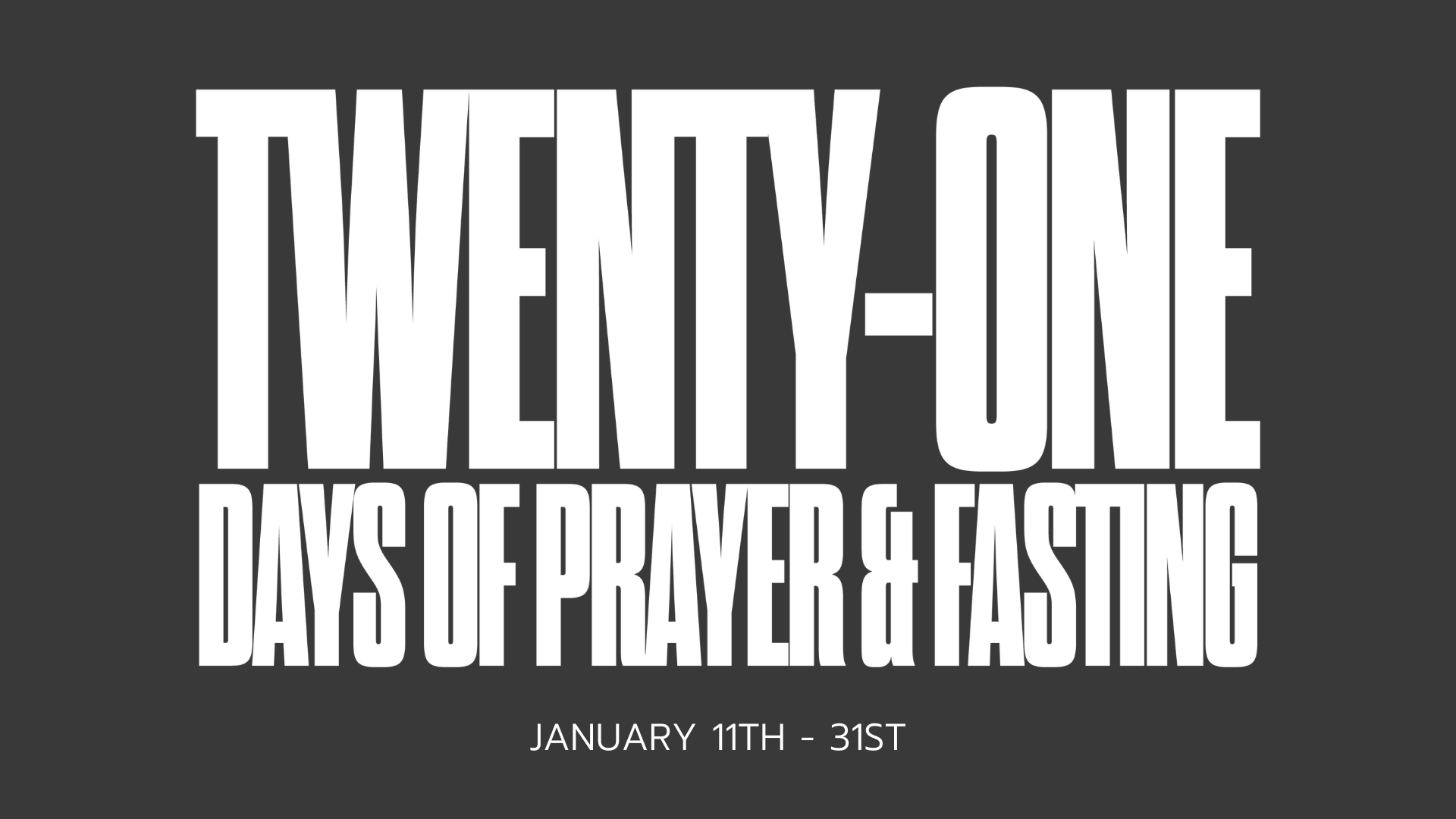 21 Days of Prayer and Fasting