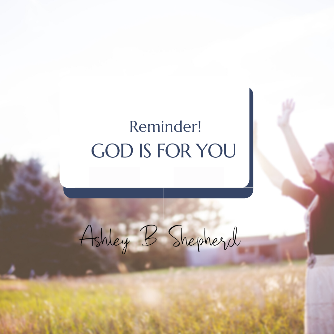 Flourishing Faith Week 9: God is FOR Us