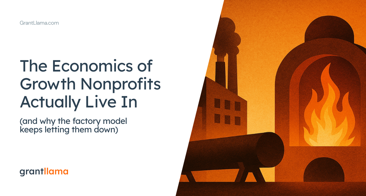 The Economics of Growth Nonprofits Actually Live In (and Why the Factory Model Keeps Letting Them Down)