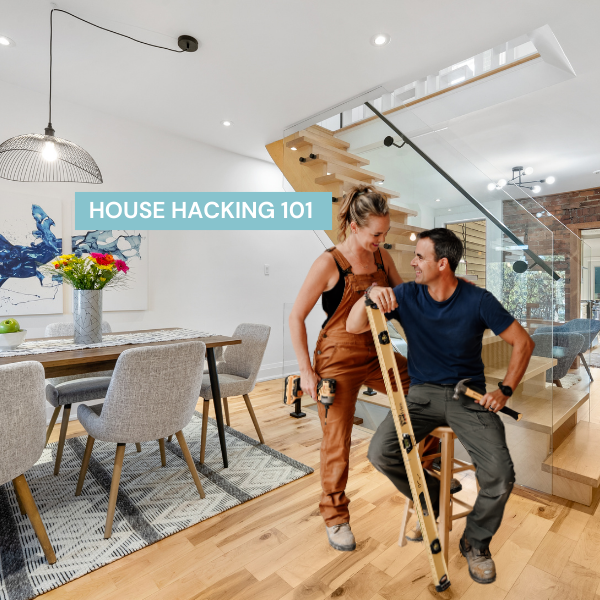 house hacking 101