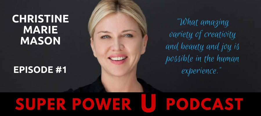 Super Power U Podcast: Episode # 1