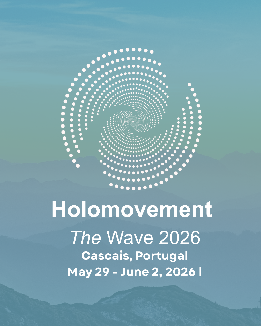 The Holomovement: Wave 2026