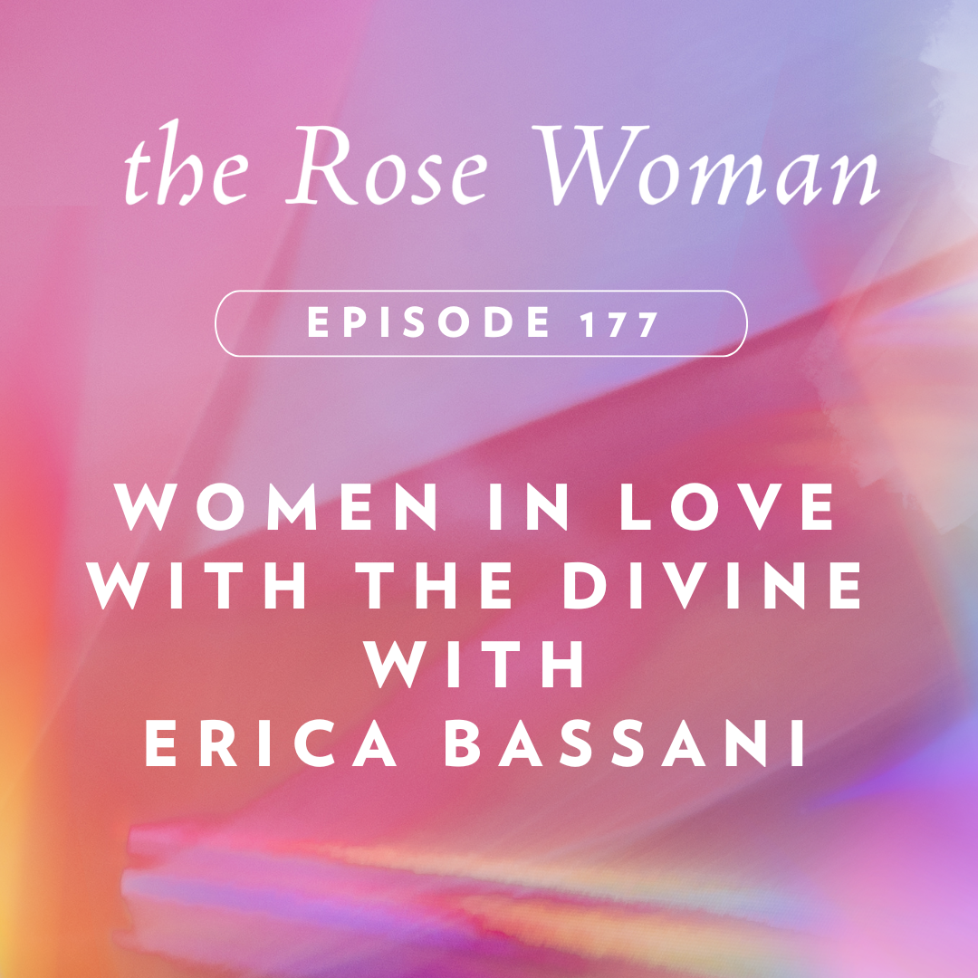 Women in Love with the Divine with Erica Bassani 