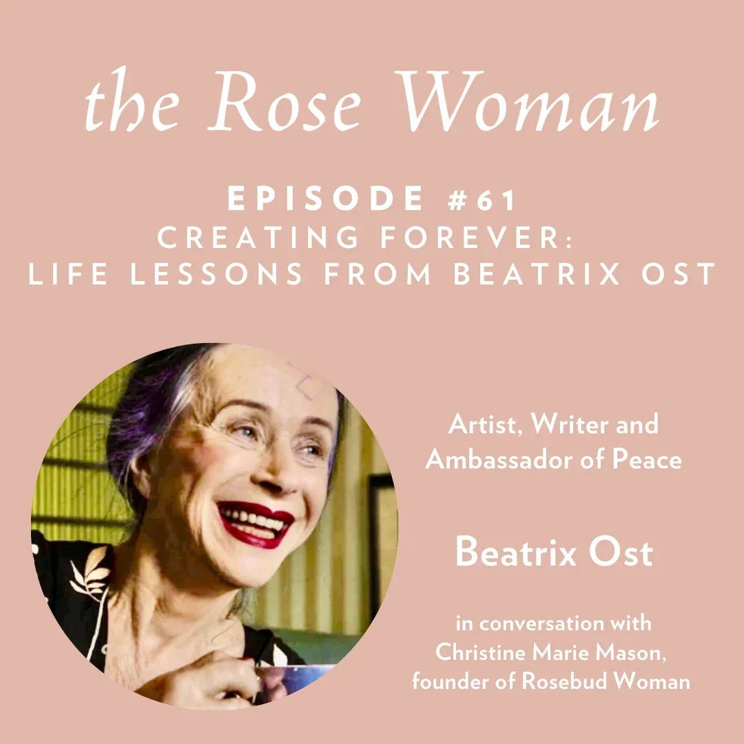 Creating Forever: Life Lessons from Beatrix Ost